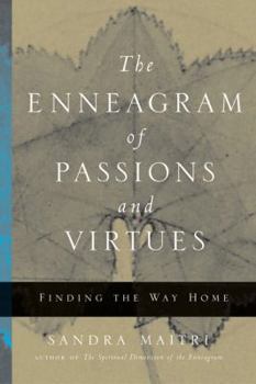 Hardcover The Enneagram of Passions and Virtues: Finding the Way Home Book