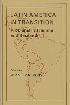 Latin America in Transition: Problems in Training and Research