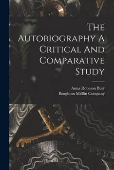 Paperback The Autobiography A Critical And Comparative Study Book