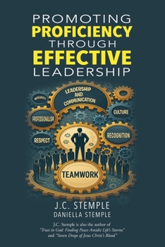 Paperback Promoting Proficiency Through Effective Leadership Book