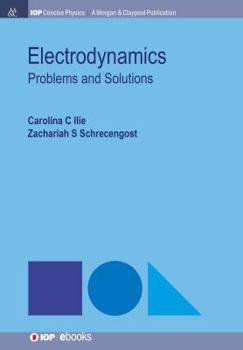 Paperback Electrodynamics: Problems and Solutions Book