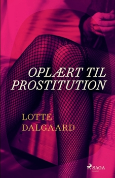 Paperback Oplært til prostitution [Danish] Book