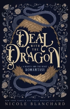 Paperback Deal with the Dragon: A Beauty and the Beast retelling / Dragon Shifter Romantasy Book