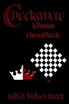 Paperback Checkmate: A Human Chess Match Book