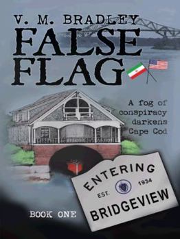 Paperback False Flag: A fog of consipracy darkens Cape Cod Book