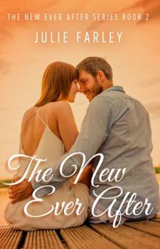 The New Ever After - Book #2 of the New Ever After Series