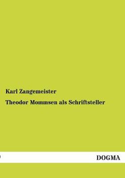 Paperback Theodor Mommsen als Schriftsteller [German] Book