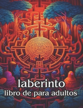 Paperback laberinto Libro para adultos [Spanish] Book