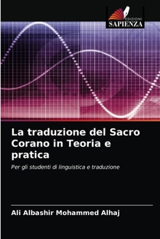 Paperback La traduzione del Sacro Corano in Teoria e pratica [Italian] Book