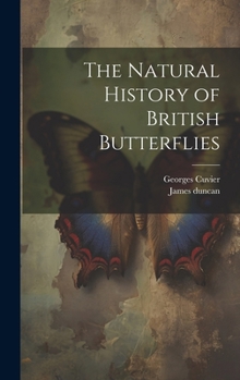 Hardcover The Natural History of British Butterflies Book