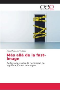 Paperback Más allá de la fast-image [Spanish] Book