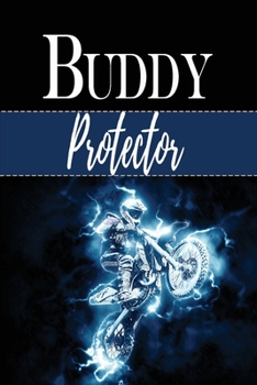 Buddy / Protector : Personalized with First Name Meaning /Notebook / Black and Blue Custom Journal / Masculine Customized Diary / Blank Lined for Writing / Sentimental Gift Idea for Him / Stunt Dirt B