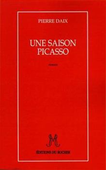 Paperback Une Saison Picasso [French] Book