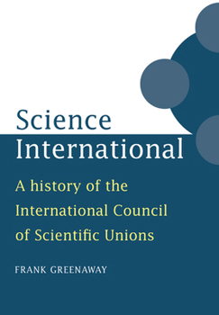 Paperback Science International: A History of the International Council of Scientific Unions Book