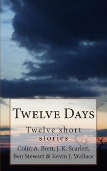 Paperback Twelve Days: Twelve short stories Book