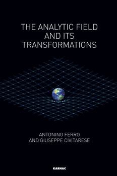 Paperback The Analytic Field and its Transformations Book