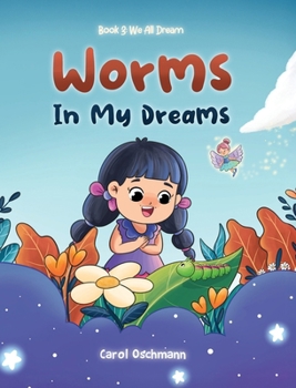 Hardcover Worms In My Dreams Book