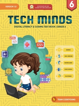Paperback TECH MINDS Version 1.0: Digital Literacy & Coding Text Book Grade 6 Book
