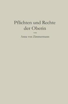 Paperback Pflichten Und Rechte Der Oberin [German] Book