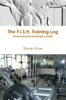Paperback The F.I.S.H. Training Log Book