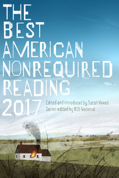 Paperback The Best American Nonrequired Reading 2017 Book