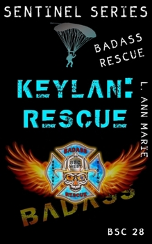 Paperback Keylan: Rescue: BSC Book 28 Book