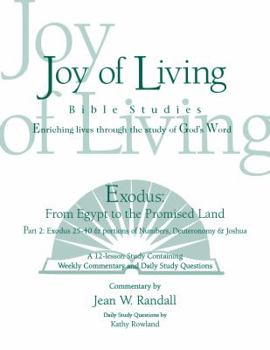 Spiral-bound Exodus: From Egypt to the Promised Land, Part 2 (Joy of Living Bible Studies) Book