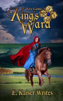King's Ward: Five Gems Book 3 - Book #3 of the Five Gems