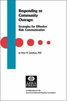 Paperback Responding to Community Outrage: Strategies for Effective Risk Communication/167-Cc-93 Book