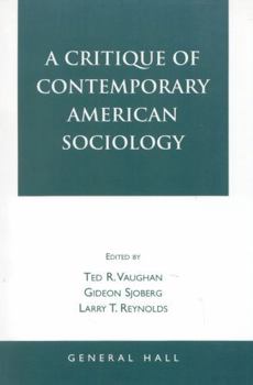 A Critique of Contemporary American Sociology