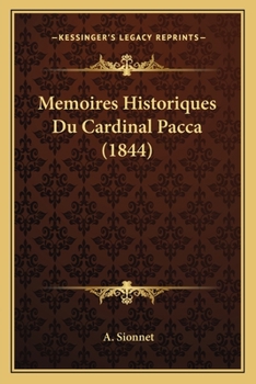 Paperback Memoires Historiques Du Cardinal Pacca (1844) [French] Book