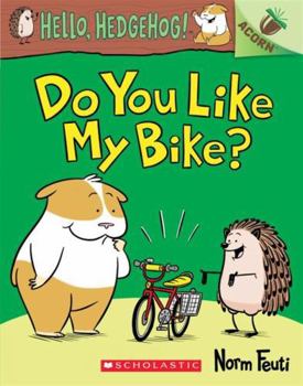 Hardcover Do You Like My Bike? Book
