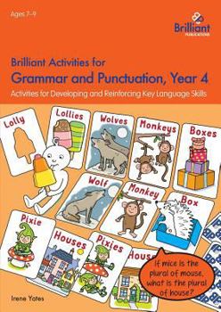Paperback Brilliant Activities for Grammar and Punctuation, Year 4: Activities for Developing and Reinforcing Key Language Skills Book