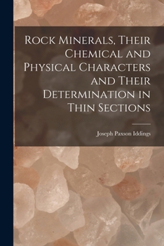 Paperback Rock Minerals, Their Chemical and Physical Characters and Their Determination in Thin Sections Book