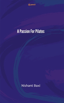 Paperback A Passion For Pilates Book