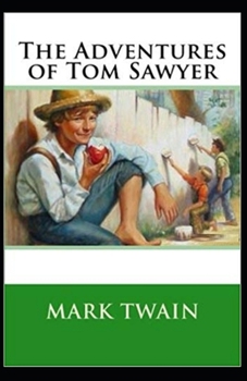 Paperback The Adventures of Tom Sawyer Illustrated Book