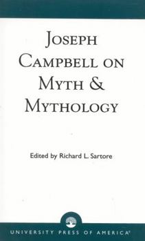 Joseph Campbell on Myth & Mythology