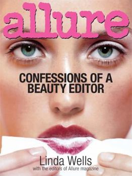 Hardcover Allure: Confessions of a Beauty Editor Book