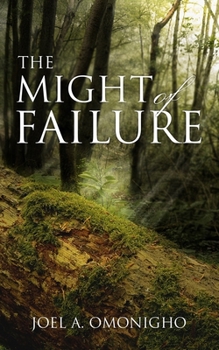 Paperback The Might Of Failure Book