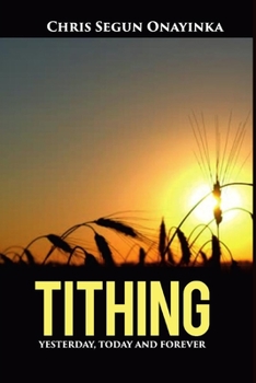 Paperback Tithing Yesterday, Today and Forever Book