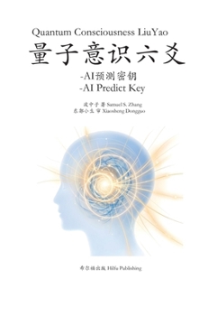 Hardcover Quantum Consciousness Liuyao /量子意识六爻: -AI Predict Key Book