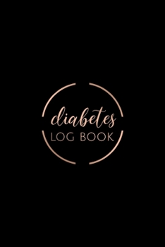 Diabetes Log Book: Black Color Diabetic Log Book | Diabetic Food Journal | 6x9 inches, 100 pages