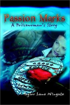 Paperback Passion Marks: A Policewoman's Story Book