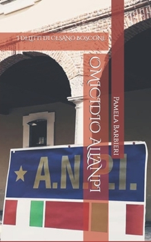 Paperback Omicidio All'anpi: I Delitti Di Cesano Boscone [Italian] Book