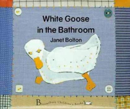 Hardcover White Goose in the Bathroom Book