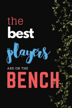 The Best Players Are on The Bench: Piano Notes String Drawing Quotes Piano Player Lesson Piano Tabs Music, Music Composition Notebook For Piano, Gift for Piano Teacher