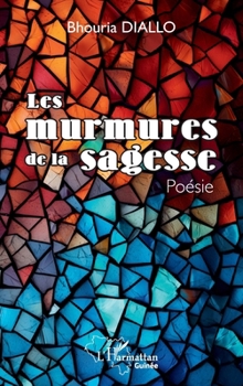 Paperback Les murmures de la sagesse [French] Book