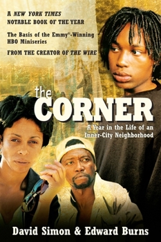 Paperback The Corner: A Year in the Life of an Inner-City Neighborhood Book