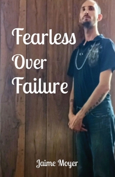 Paperback Fearless Over Failure [Large Print] Book