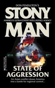 Stony Man #56: State of Aggression - Book #56 of the Stony Man